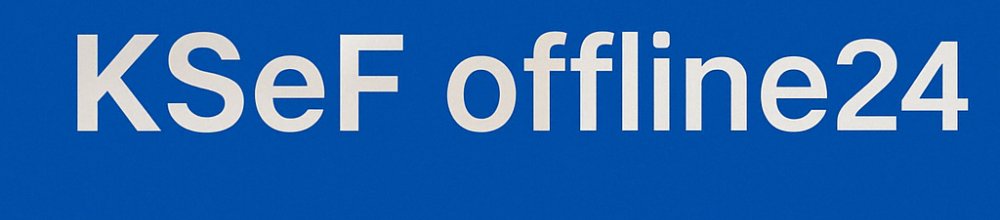 Tryb Offline24 w KSeF